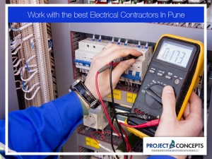 Work with the best Electrical Contractors In Pune